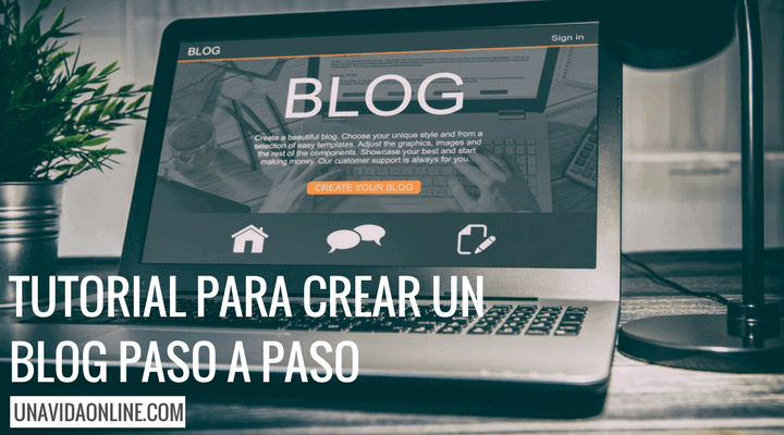 Como Crear Un Blog Paso A Paso En 2020 Guia Practica